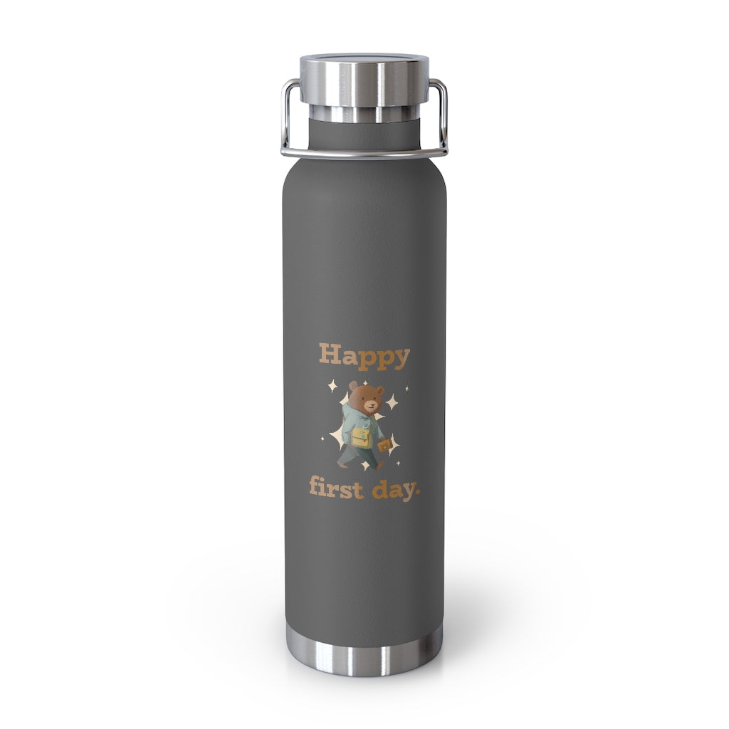 Happy First Day Kids 22oz Vacuum Insulated Bottle