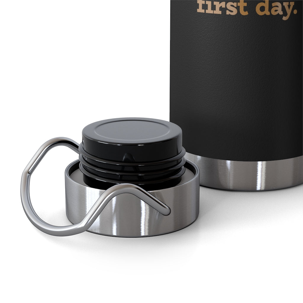 Happy First Day Kids 22oz Vacuum Insulated Bottle