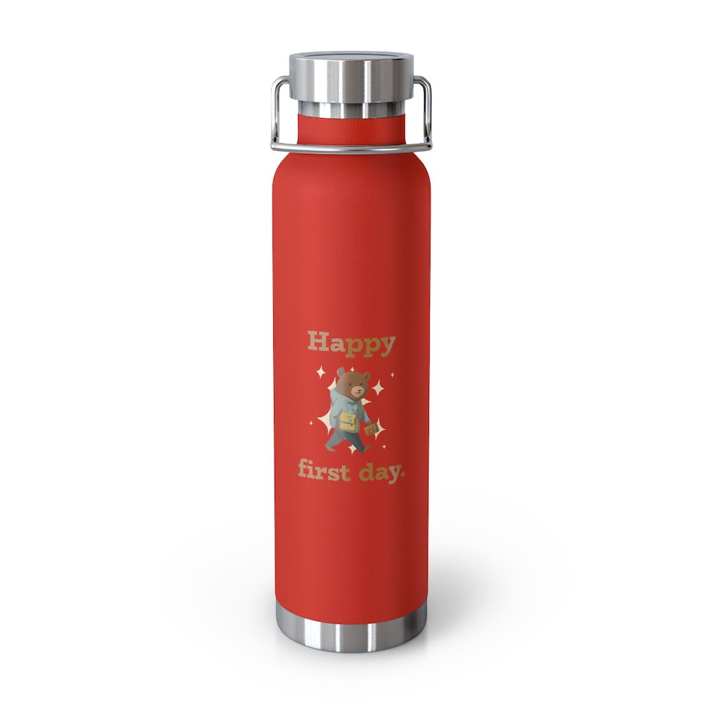 Happy First Day Kids 22oz Vacuum Insulated Bottle