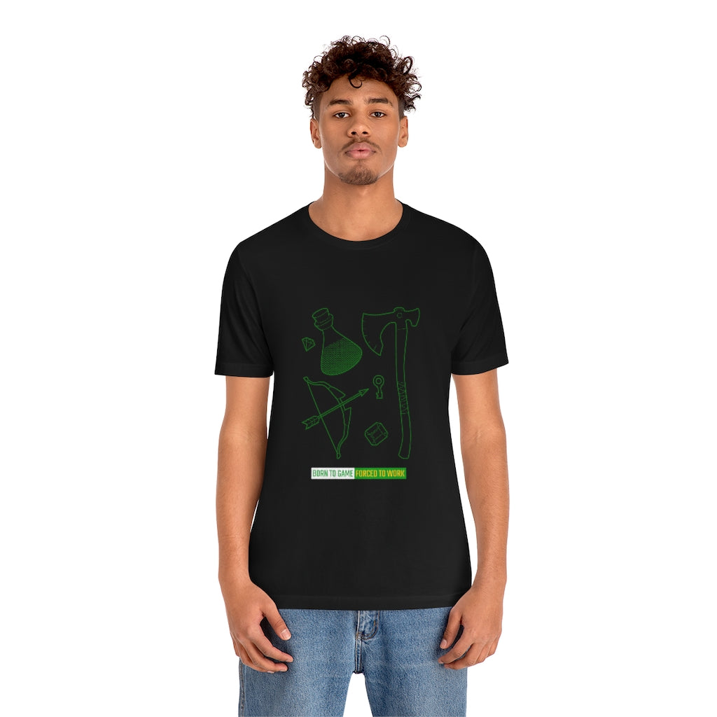 Born to Game Forced to Work Unisex Jersey Short Sleeve T-Shirt