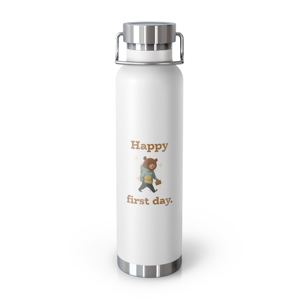 Happy First Day Kids 22oz Vacuum Insulated Bottle